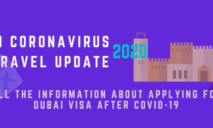 Dubai visa COVID UPDATE 2020